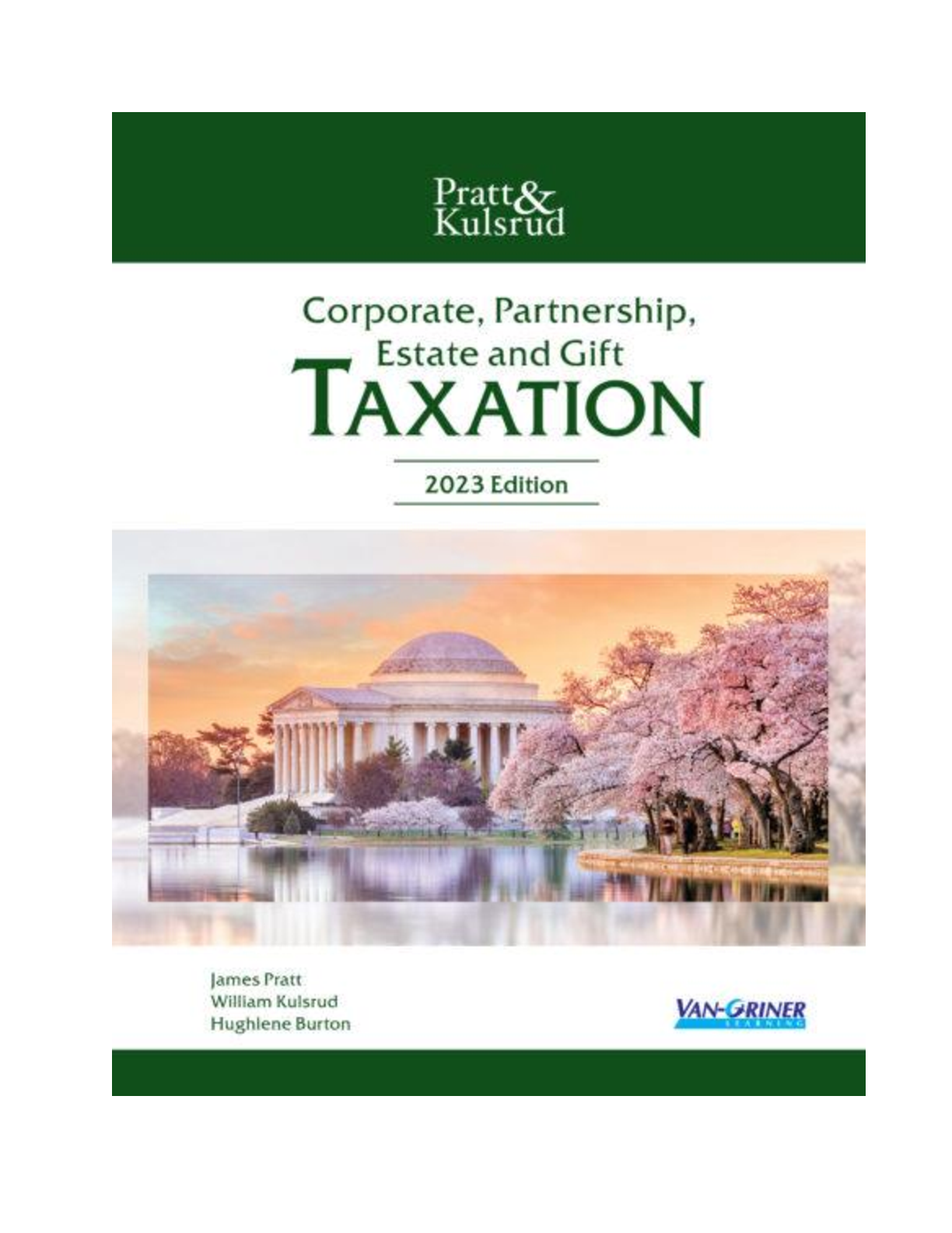 Test Bank for Corporate, Partnership, Estate and Gift Taxation 2023 by James W. Pratt, William N. Kulsrud, Hughlene Burton